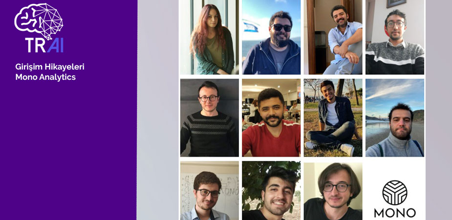 Kolayca Çözüm Üretebilen Veri Bilim Şirketi: Mono Analytics
