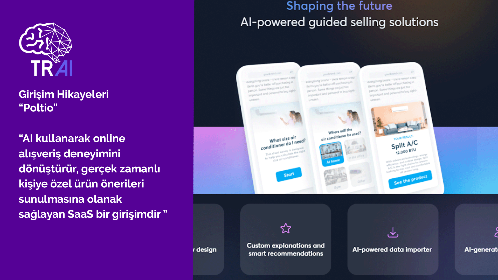 Poltio, AI kullanarak online alışveriş deneyimini dönüştürür, gerçek zamanlı kişiye özel ürün önerileri sunulmasına olanak sağlayan SaaS bir girişimdir