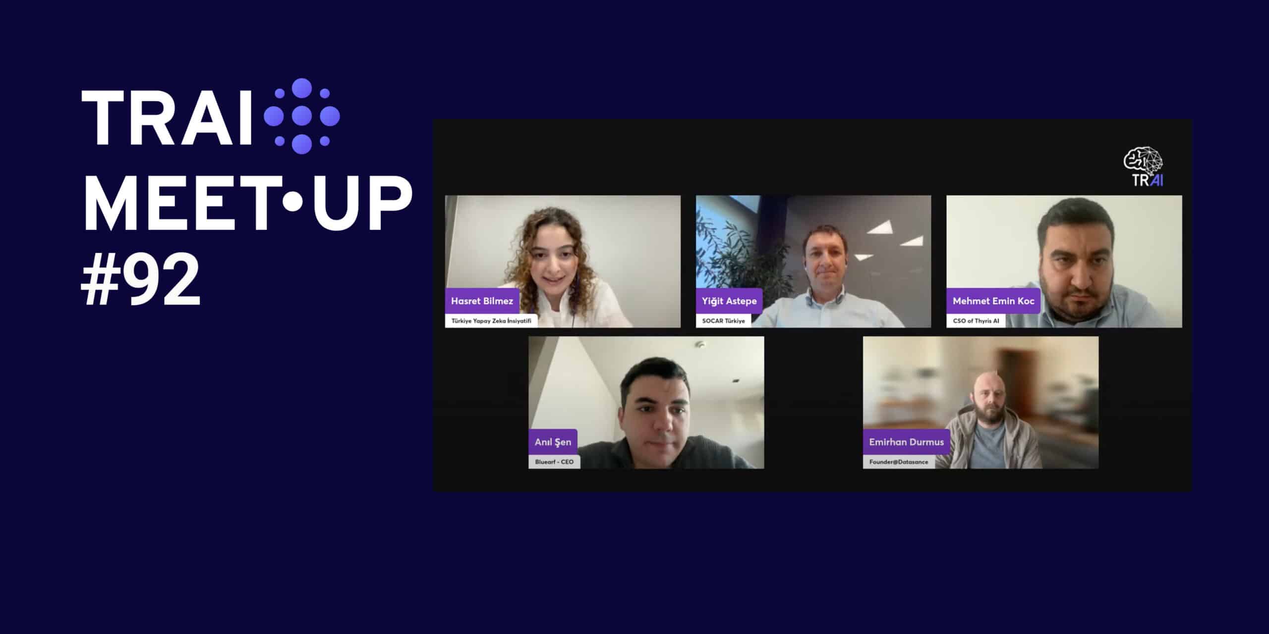 92. TRAI Meet-Up’ında Enerji Sektöründe Yapay Zeka Teknolojileri Konuşuldu